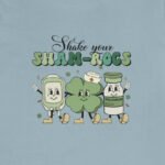 Shake Your Sham-Rocs T-Shirt - Image 6